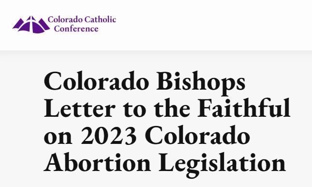 Colorado Bishops Letter to the Faithful on 2023 Colorado Abortion Legislation